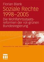 Soziale Rechte 1998-2005 : Die Wohlfahrtsstaatsreformen der rot-grünen Bundesregierung