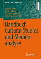 Handbuch Cultural Studies Und Medienanalyse