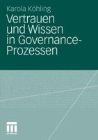 Vertrauen und Wissen in Governance-Prozessen