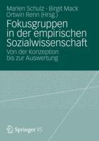 Fokusgruppen in der empirischen Sozialwissenschaft : Von der Konzeption bis zur Auswertung