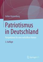 Patriotismus in Deutschland : Perspektiven für eine weltoffene Nation