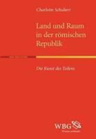 Land Und Raum in Der Römischen Republik