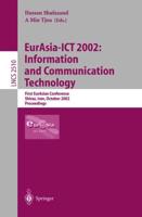 EurAsia-ICT 2002: Information and Communication Technology : First EurAsian Conference, Shiraz, Iran, October 29-31, 2002, Proceedings