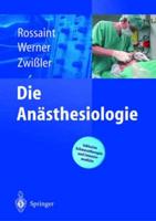 Die Anasthesiologie