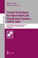 Formal Techniques for Networked and Distributed Systems -FORTE 2002