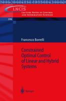 Constrained Optimal Control of Linear and Hybrid Systems