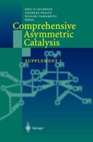 Comprehensive Asymmetric Catalysis. Supplement