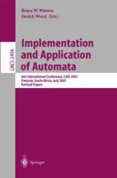 Implementation and Application of Automata : 6th International Conference, CIAA 2001, Pretoria, South Africa, July 23-25, 2001. Revised Papers