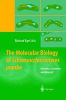 The Molecular Biology of Schizosaccaromyces Pombe