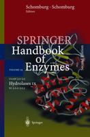 Springer Handbook of Enzymes. Vol. 14 Class 3.2-3.5 Hydrolases IX : EC 3.2.2-3.5.3