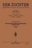 Genetisch-Pflanzenzüchterische Bibliographie 1939-1946(1947)