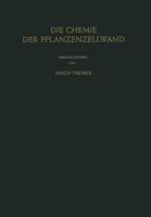 Die Chemie der Pflanzenzellwand