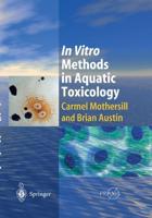 In Vitro Methods in Aquatic Toxicology