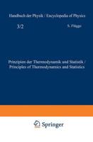 Prinzipien Der Thermodynamik Und Statistik / Principles of Thermodynamics and Statistics