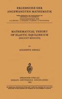 Mathematical Theory of Elastic Equilibrium