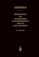 Hebrisches Und Aramisches Handwrterbuch Ber Das Alte Testament