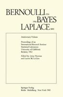 Bernoulli 1713 Bayes 1763 Laplace 1813 : Anniversary Volume