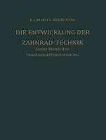 Die Entwicklung der Zahnrad-Technik