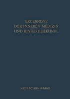 Ergebnisse der Inneren Medizin und Kinderheilkunde