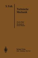Lehrbuch Der Technischen Mechanik: Zweiter Band: Die Mechanik Des Starren Korpers
