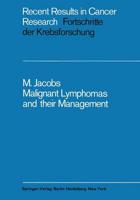 Malignant Lymphomas and Their Management