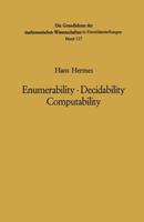 Enumerability . Decidability Computability