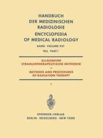 Allgemeine Strahlentherapeutische Methodik / Methods and Procedures of Radiation Therapy