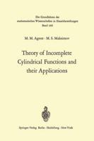Theory of Incomplete Cylindrical Functions and Their Applications