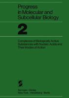 Proceedings of the Research Symposium on Complexes of Biologically Active Substances with Nucleic Acids and Their Modes of Action