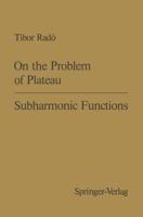 On the Problem of Plateau / Subharmonic Functions