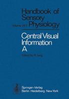 Central Processing of Visual Information A: Integrative Functions and Comparative Data