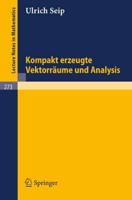 Kompakt Erzeugte Vektorräume Und Analysis