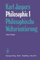 Philosophie : I Philosophische Weltorientierung