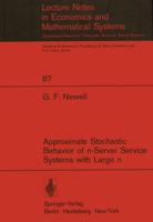 Approximate Stochastic Behavior of N-Server Service Systems With Large N