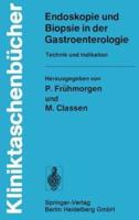 Endoskopie Und Biopsie in Der Gastroenterologie