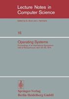Operating Systems : Proceedings of an International Symposium held at Rocquencourt, April 23-25, 1974