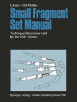 Small Fragment Set Manual : Technique Recommanded by the ASIF-Group