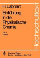 Einfuhrung in Die Physikalische Chemie