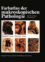 Farbatlas der makroskopischen Pathologie