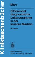 Differentialdiagnostische Leitprogramme in Der Inneren Medizin