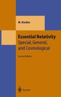 Essential Relativity : Special, General, and Cosmological