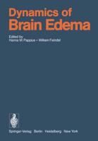 Dynamics of Brain Edema : Proceedings of the 3rd International Workshop on Dynamic Aspects of Cerebral Edema, Montreal, Canada, June 25-29, 1976