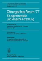 Chirurgisches Forum '77 Für Experimentelle Und Klinische Forschung Forumband