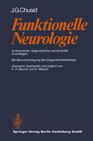 Funktionelle Neurologie: Anatomische, Diagnostische Und Klinische Grundlagen