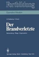 Der Brandverletzte