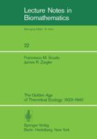 The Golden Age of Theoretical Ecology: 1923-1940