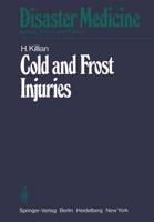 Cold and Frost Injuries — Rewarming Damages Biological, Angiological, and Clinical Aspects