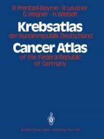 Krebsatlas Der Bundesrepublik Deutschland . Cancer Atlas of the Federal Republic of Germany