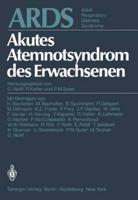 ARDS Akutes Atemnotsyndrom des Erwachsenen. Adult Respiratory Distress Syndrome