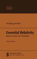 Essential Relativity : Special, General, and Cosmological
